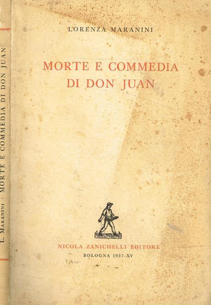 Morte e commedia di Don Juan - Lorenza Maranini - copertina