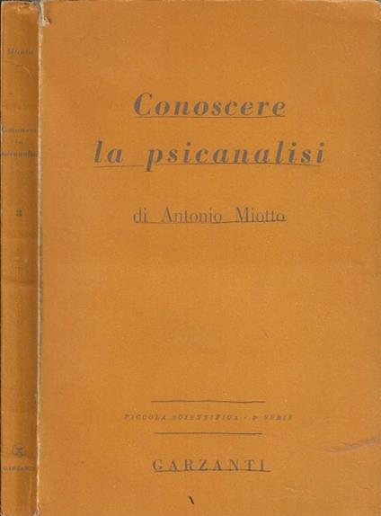 Conoscere la psicanalisi - Antonio Miotto - copertina