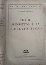 Tra il minuetto e la ghigliottina