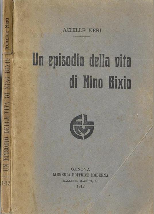 Un episodio della vita di Nino Bixio - Achille Neri - copertina