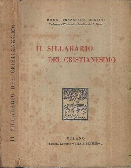 Il sillabario del Cristianesimo - Francesco Olgiati - copertina