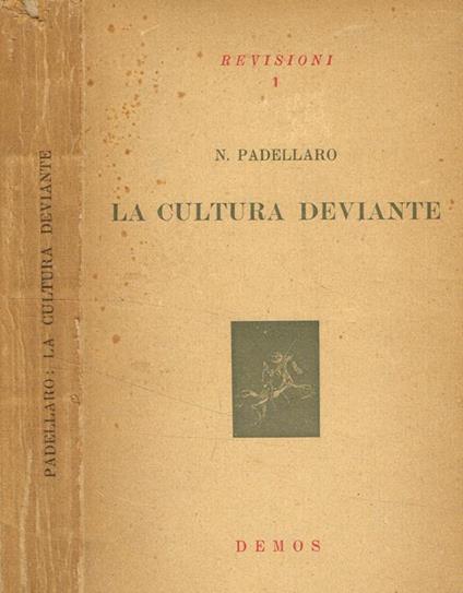 La cultura deviante - Nazareno Padellaro - copertina