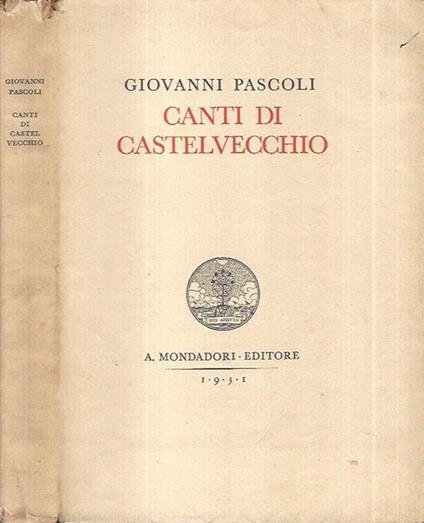 Canti di Castelvecchio - Giovanni Pascoli - copertina