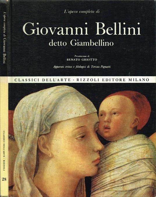 L' opera completa di Giovanni Bellini - Terisio Pignatti - copertina