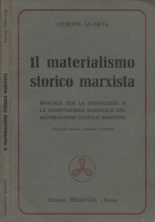 Il materialismo storico marxista - Giuseppe Quarta - copertina