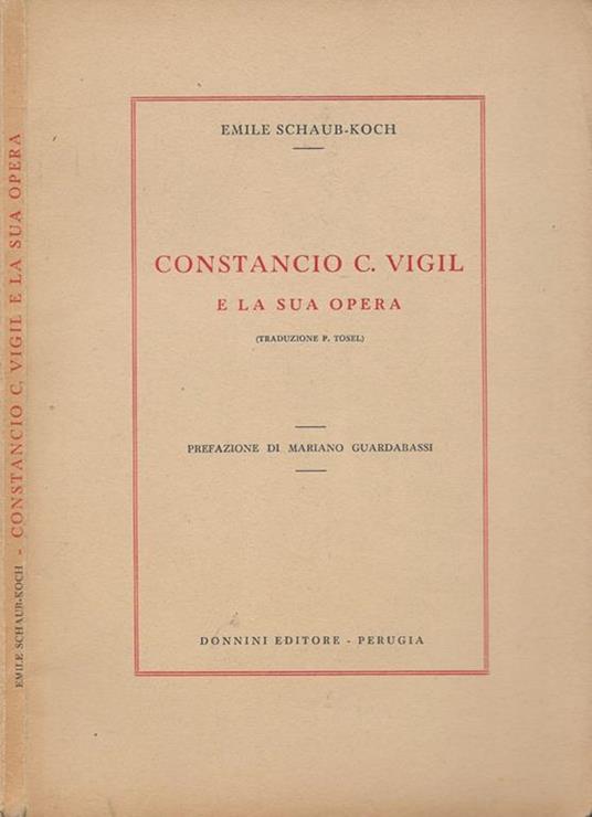 Constancio C. Vigil e la sua opera - Emile Schaub-Koch - copertina