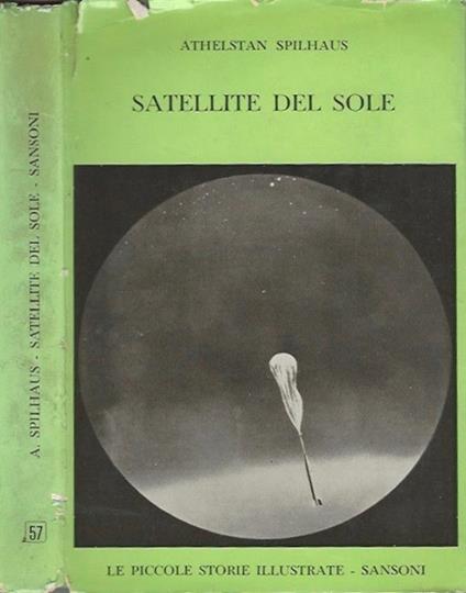 Satellite del sole - Athelstan Spilhaus - copertina