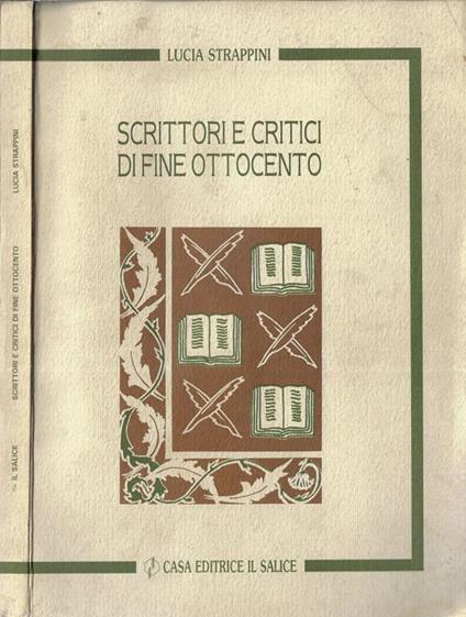 Scrittori e critici di fine ottocento - Lucia Strappini - copertina