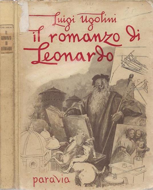 Il romanzo di Leonardo - Luigi Ugolini - copertina