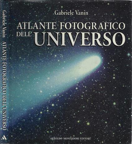 Atlante fotografico dell'Universo - Gabriele Vanin - copertina