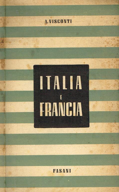 Italia e Francia - Alessandro Visconti - copertina