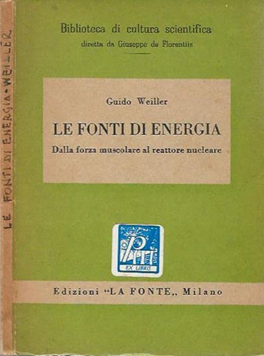 Le fonti di energia - Guido Weiller - copertina