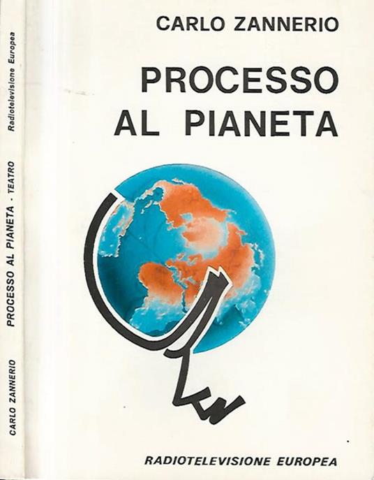 Processo al pianeta - Carlo Zannerio - copertina