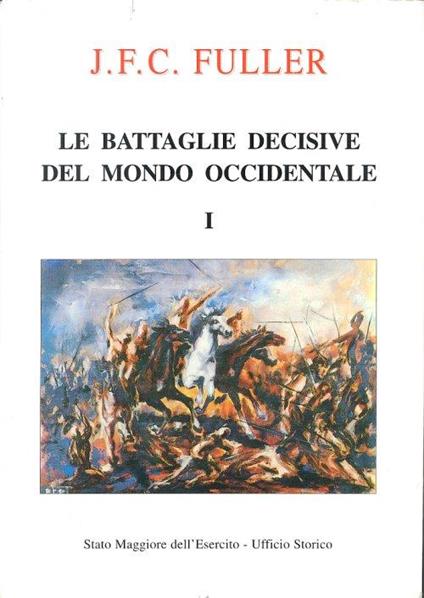 Le battaglie decisive del mondo occidentale 1 - copertina