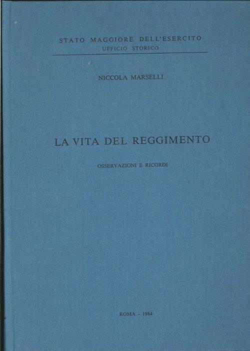 La Vita del Reggimento. Osservazioni e Ricordi - copertina