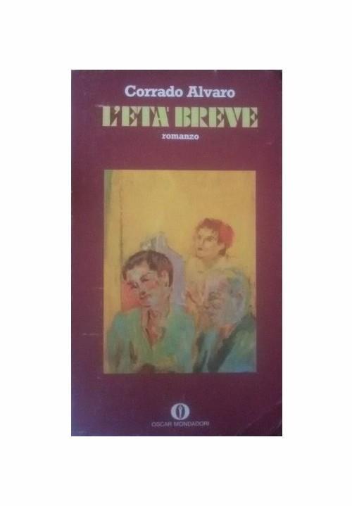 L' eta breve - Corrado Alvaro - copertina