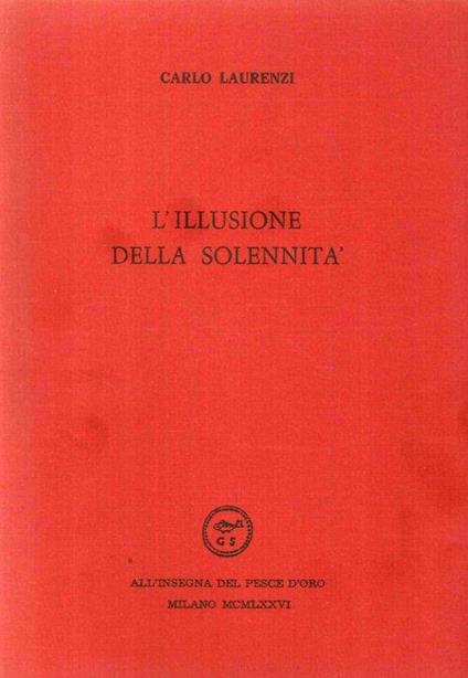 L' illusione della solennità - Carlo Laurenzi - copertina