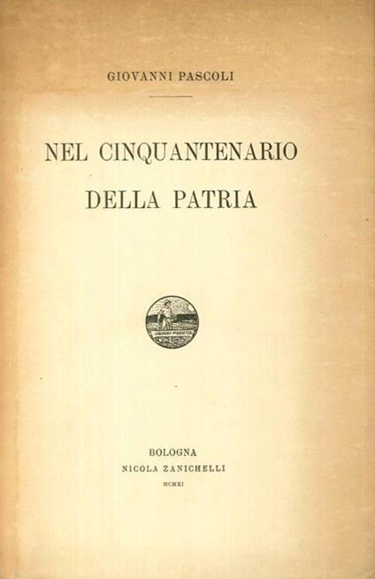 Nel Cinquantenario della Patria - Giovanni Pascoli - copertina