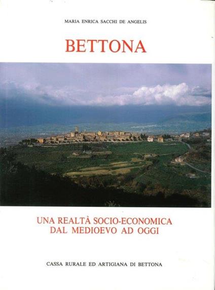 Bettona. Una realta' socio-economica dal medioevo ad oggi - copertina