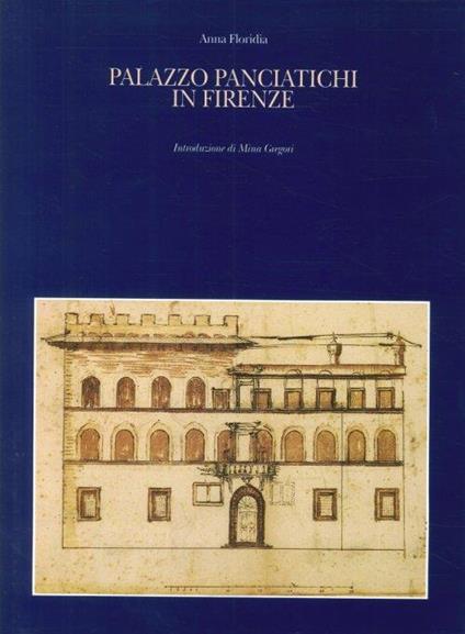 Palazzo Panciatichi in Firenze - Anna Floridia - copertina