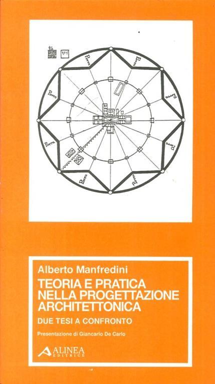 Teoria e pratica nella progettazione architettonica - Alberto Manfredini - copertina