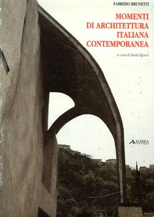 Momenti di architettura italiana contemporanea - Fabrizio Brunetti - copertina