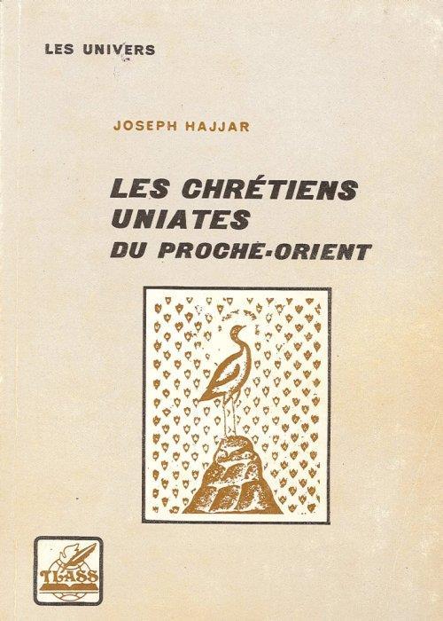 Les Chretiens Uniates. Du Proche-Orient - copertina