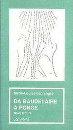 Da Baudelaire a Ponge - Nove Letture