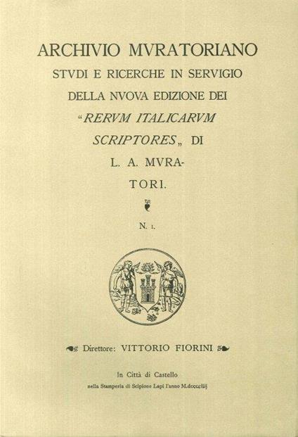 Archivio Muratoriano. Studi e ricerche in servigio della nuova edizione dei" Rerum Italicarum Scriptores" di L. A. Muratori. N. 1 - copertina