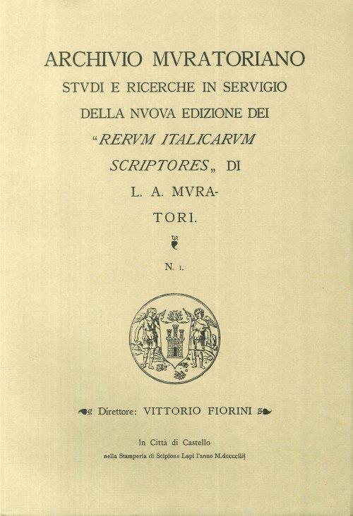 Archivio Muratoriano. Studi e ricerche in servigio della nuova edizione dei" Rerum Italicarum Scriptores" di L. A. Muratori. N. 1 - copertina