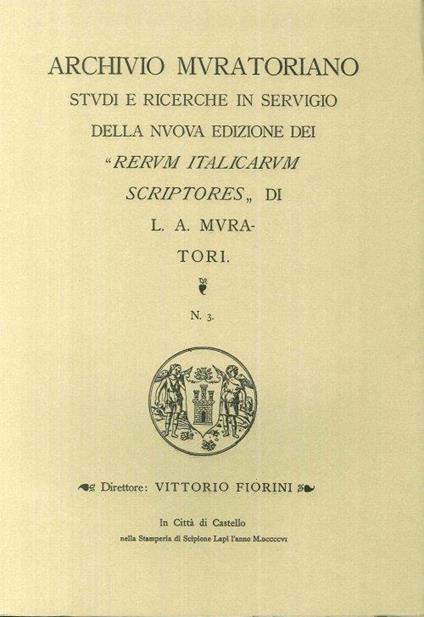 Archivio Muratoriano. Studi e ricerche in servigio della nuova edizione dei" Rerum Italicarum Scriptores" di L. A. Muratori. N. 3 - copertina