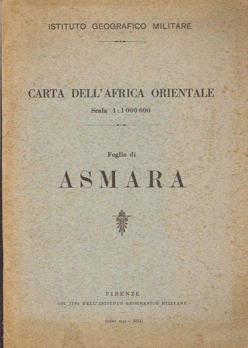 Carta dell'Africa Orientale. Scala 1:1000 000. Foglio di Asmara - copertina