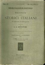 Rerum Italicarum Scriptores. Raccolta degli Storici Italiani dal Cinquecento al Millecinquecento ordinata da L.A. Muratori. Fasc. 116. Fasc. 5 del T. XXX-P.I