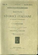 Rerum Italicarum Scriptores. Raccolta degli Storici Italiani dal Cinquecento al Millecinquecento ordinata da L.A. Muratori. Fasc. 83. Fasc. 4 del T. XXX-P.I