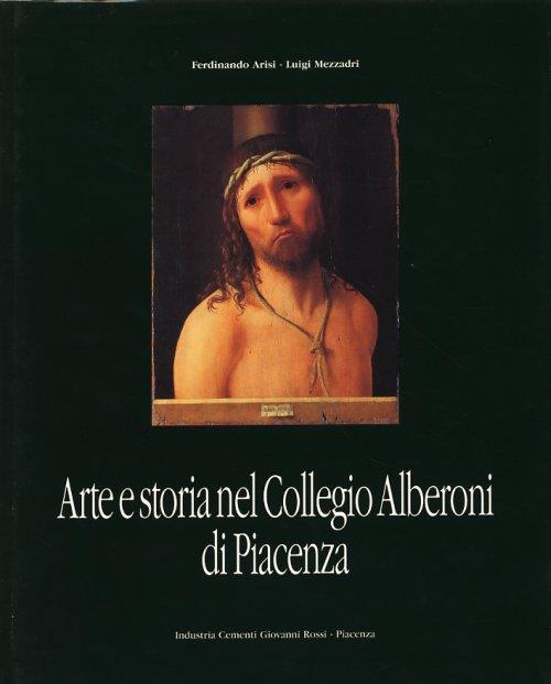 Arte e storia nel Collegio Alberoni di Piacenza - copertina