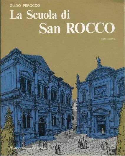 La scuola di San Rocco - Guido Perocco - copertina