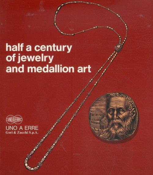 Half a century of jewelry and medallion art - Mario Guidotti - Libro Usato  - ND - | IBS