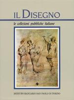 Il Disegno. Le Collezioni Pubbliche Italiane. II