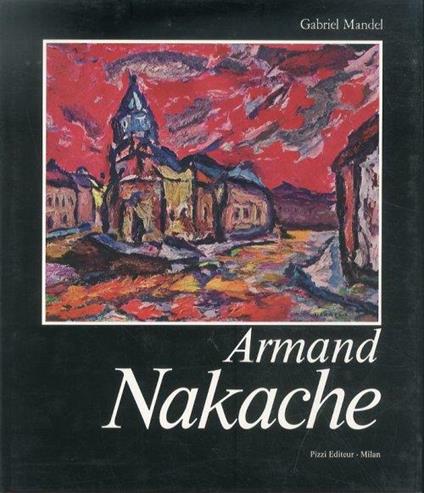 Armand Nakache. [French Ed.] - Gabriele Mandel - copertina