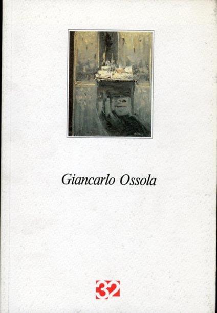 Giancarlo Ossola. Dipinti 1990-1994 - Antonello Negri - copertina