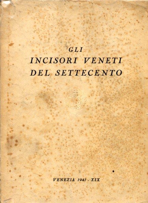 Mostra degli incisori veneti del settecento - copertina