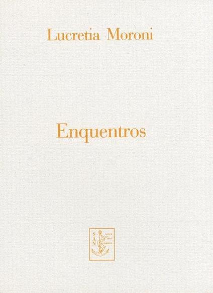 Enquentros. [Edizione italiana e inglese] - copertina