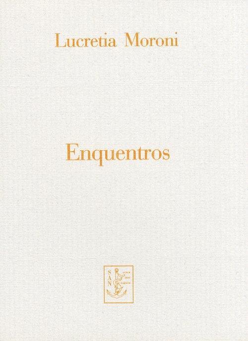 Enquentros. [Edizione italiana e inglese] - copertina