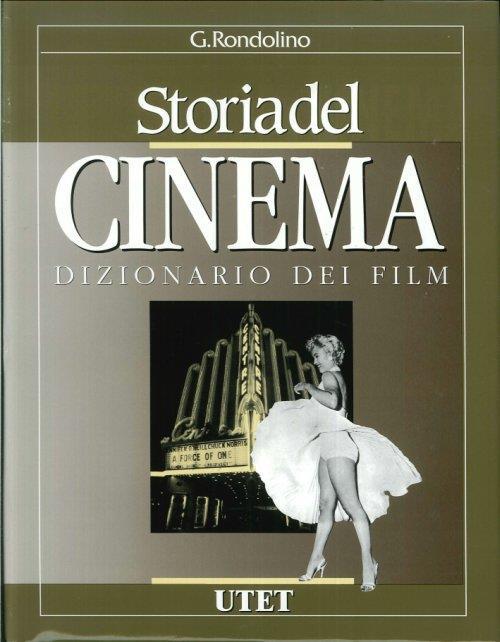 Storia del cinema - Gianni Rondolino - Libro Usato - UTET 