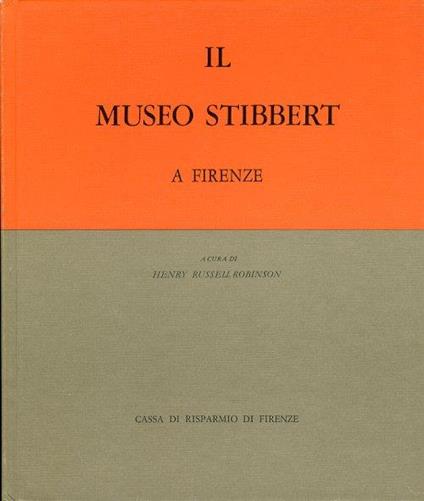 Il Museo Stibbert a Firenze - copertina