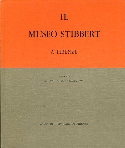 Il Museo Stibbert a Firenze - copertina