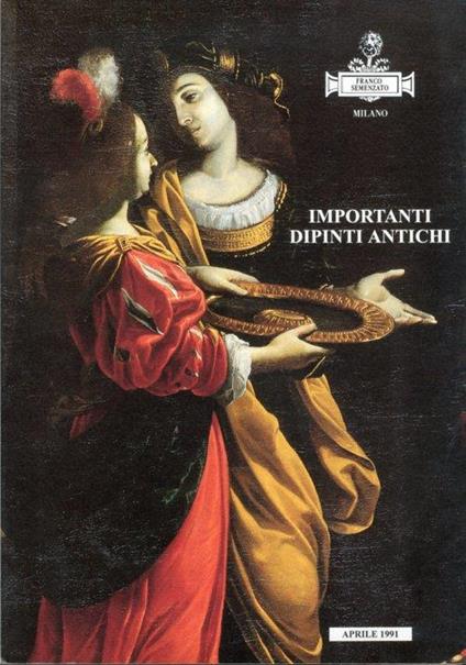 Importanti dipinti antichi. Aprile 1991. [Edizione italiana e inglese] - copertina