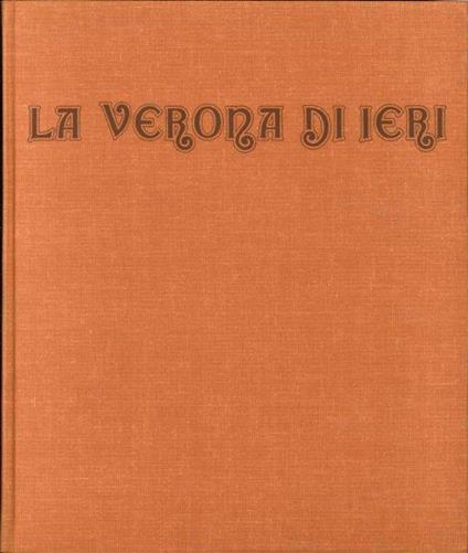 La Verona di Ieri - Nino Cenni - copertina