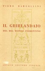 Il ghirlandaio del bel mondo fiorentino