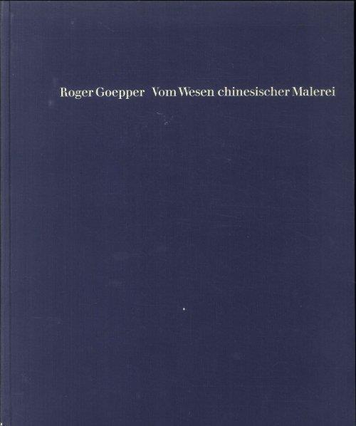 Roger Goepper Vom Wesen Chinesischer Malerei - copertina